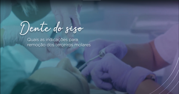 Dente do siso - Quais as indicações para remoção dos terceiros molares